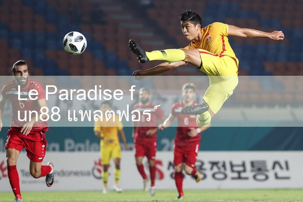 Le Paradise fun88 แพลตฟอร์ม Weibo|play8|fun88|m88|ufabet